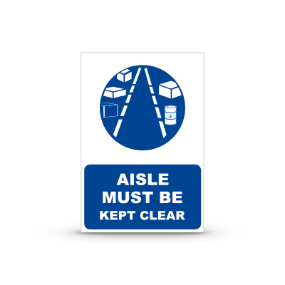 R-M026 "Aisle Must Be Kept Clear"