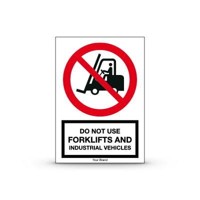 R-P006 "Do Not Use Forklifts or Industrial Vehicles"