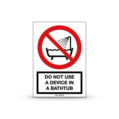 R-P026 "Do Not Use A Device in A Bathtub"