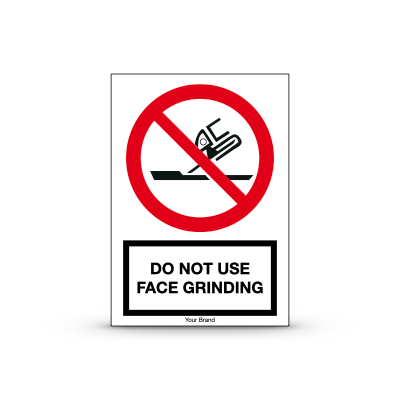 R-P032 "Do Not Use Face Grinding"