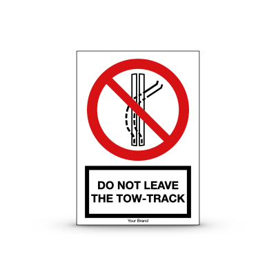 R-P037 "Do Not Leave Tow-Truck"