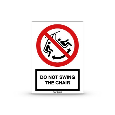 R-P038 "Do Not Swing The Chair"