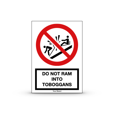 R-P047 "Do Not Ram into Toboggan"